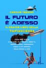 Il futuro è adesso 